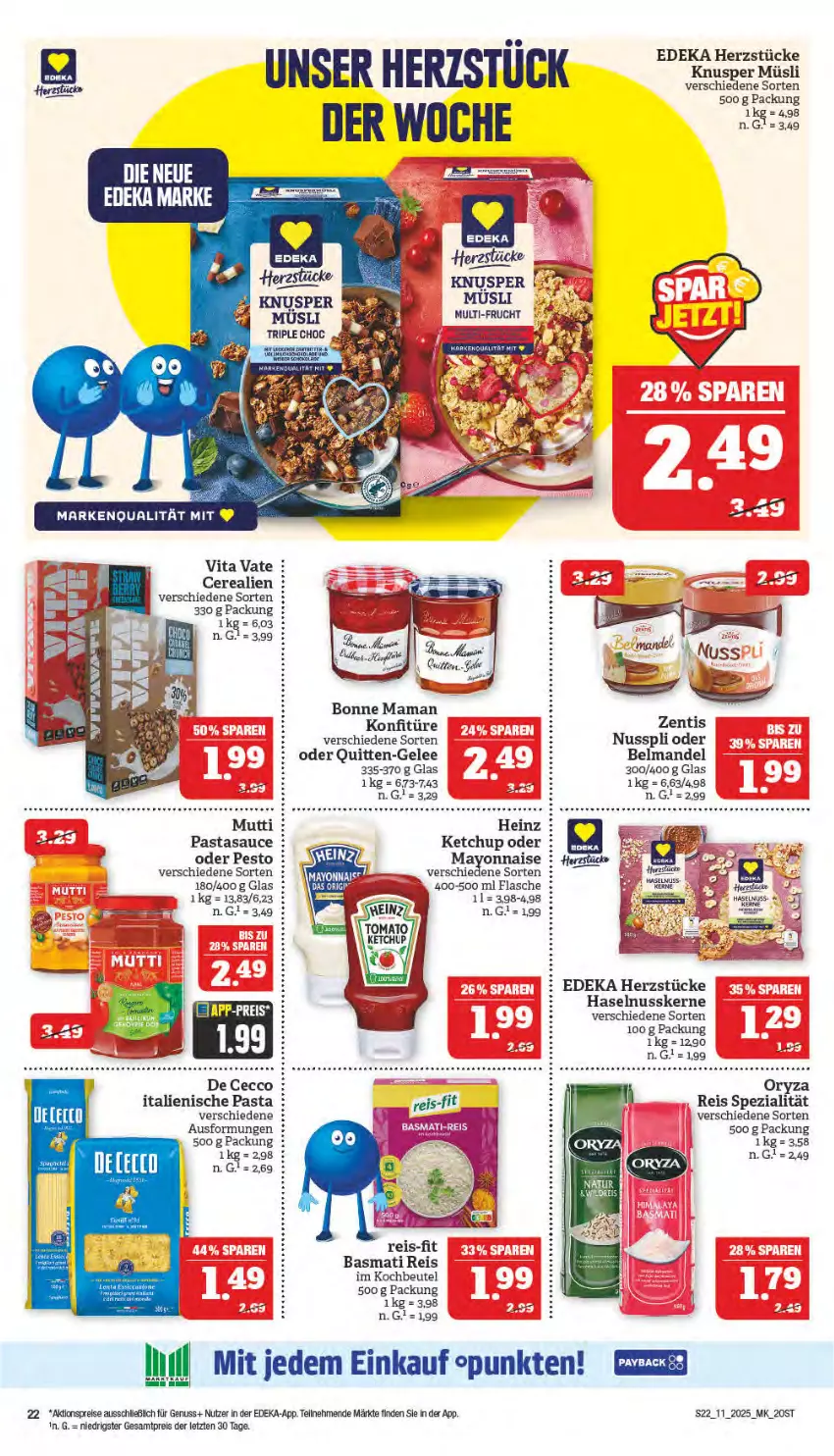 Aktueller Prospekt Marktkauf - Prospekt - von 09.03 bis 15.03.2025 - strona 22 - produkty: aktionspreis, basmati, Basmati Reis, Belmandel, beutel, bonne maman, cerealien, deka, ecco, eis, flasche, gelee, haselnuss, heinz, italienische pasta, ketchup, kochbeutel, konfitüre, mam, mandel, mayonnaise, müsli, Mutti, nuss, nusspli, oryza, pasta, pesto, reis, reis-fit, sauce, Spezi, Ti, vita, Yo, zentis, ZTE