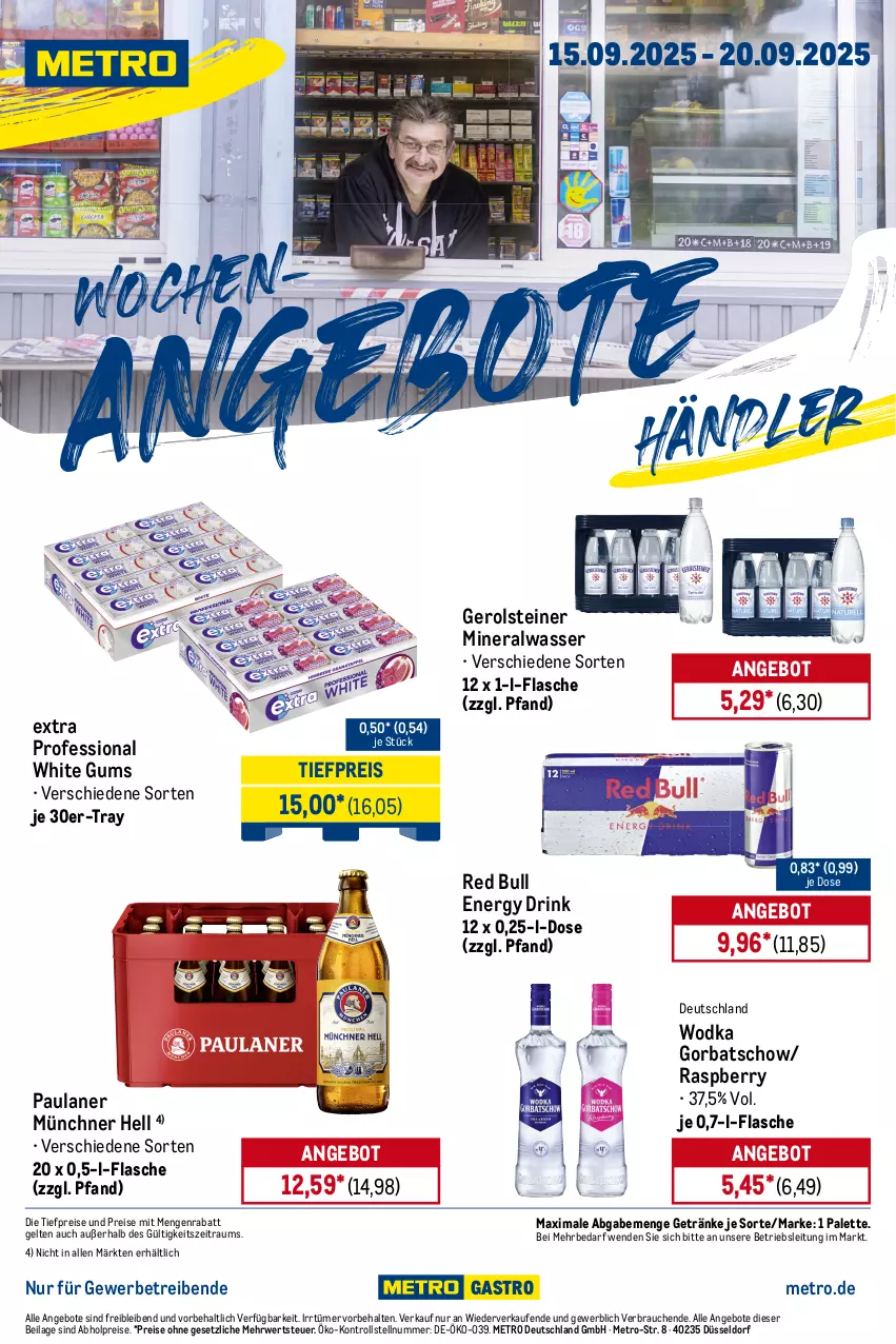 Aktueller Prospekt Metro - Wochen-Angebote Händler - von 15.09 bis 20.09.2025 - strona 1 - produkty: abholpreise, Alwa, angebot, angebote, drink, eis, energy drink, flasche, gerolsteine, gerolsteiner, getränk, getränke, Gorbatschow, ilag, Metro, mineralwasser, Palette, Paula, paulaner, raspberry, Rauch, red bull, reis, rwe, steiner, Ti, tiefpreis, wasser, wodka