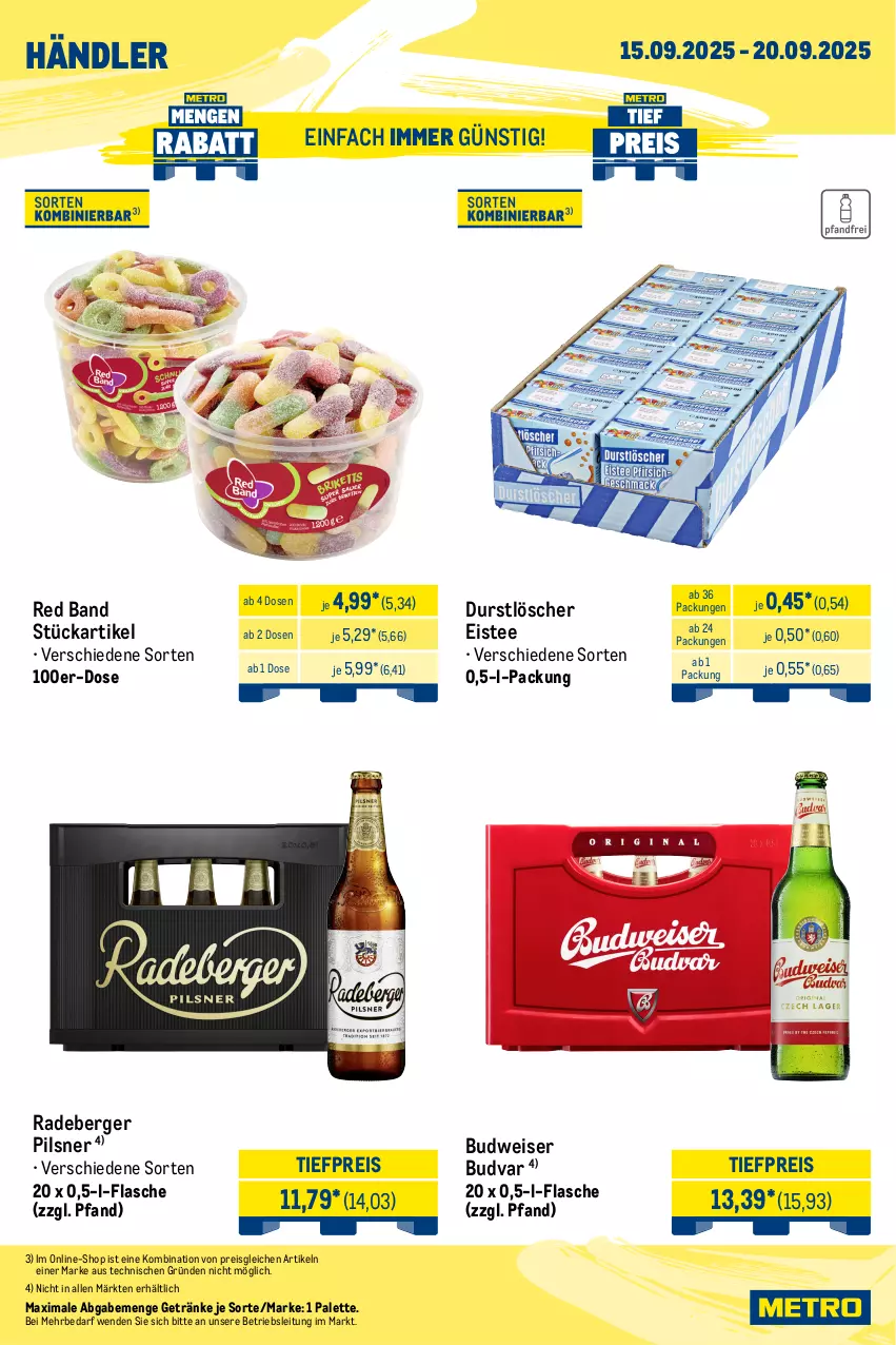 Aktueller Prospekt Metro - Wochen-Angebote Händler - von 15.09 bis 20.09.2025 - strona 5 - produkty: Berger, budweiser, durstlöscher, eis, eistee, flasche, getränk, getränke, Palette, pils, pilsner, radeberger, radeberger pilsner, reis, tee, Ti, tiefpreis