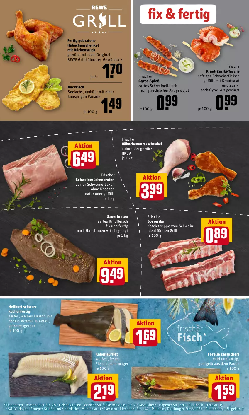 Aktueller Prospekt Rewe - REWE Ihr Kaufpark - von 23.05 bis 28.05.2022 - strona 4 - produkty: auer, backfisch, braten, burger, decke, eis, elle, erde, filet, fisch, fleisch, forelle, Frische Hähnchen, gewürz, gewürzsalz, gin, grill, grillhähnchen, gyros, hähnchenschenkel, henkel, kabeljaufilet, kotelett, Kraut, krautsalat, küche, Küchen, lachs, natur, Rauch, rel, rind, rindfleisch, Rückenbraten, saft, salat, salz, schenkel, schwein, schweine, schweinefleisch, schweinerücken, spareribs, Tasche, Ti, vita, Vitamin D, Wanne, wein, weine, zaziki