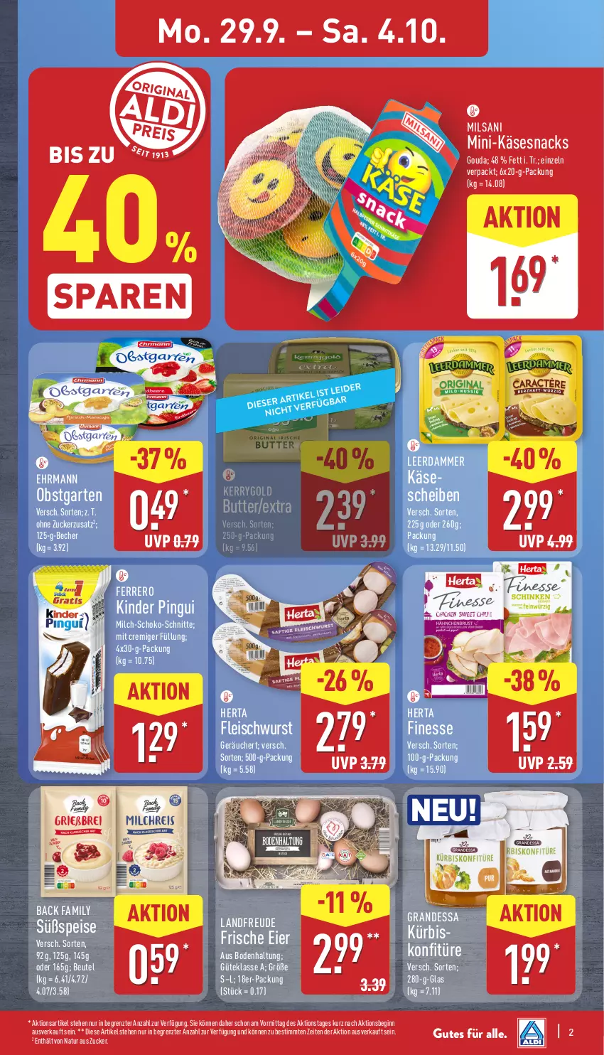 Aktueller Prospekt Aldi Nord - Von Montag - von 29.09 bis 04.10.2025 - strona 8 - produkty: Becher, beutel, butter, ehrmann, eier, eis, ferrero, finesse, fleisch, fleischwurst, Garten, gin, gouda, grandessa, herta, herta finesse, Käse, käsescheiben, kerrygold, Kinder, kinder pingui, konfitüre, Kürbis, leerdammer, milch, natur, obst, obstgarten, pingui, schoko, snack, snacks, Ti, wurst, ZTE, zucker