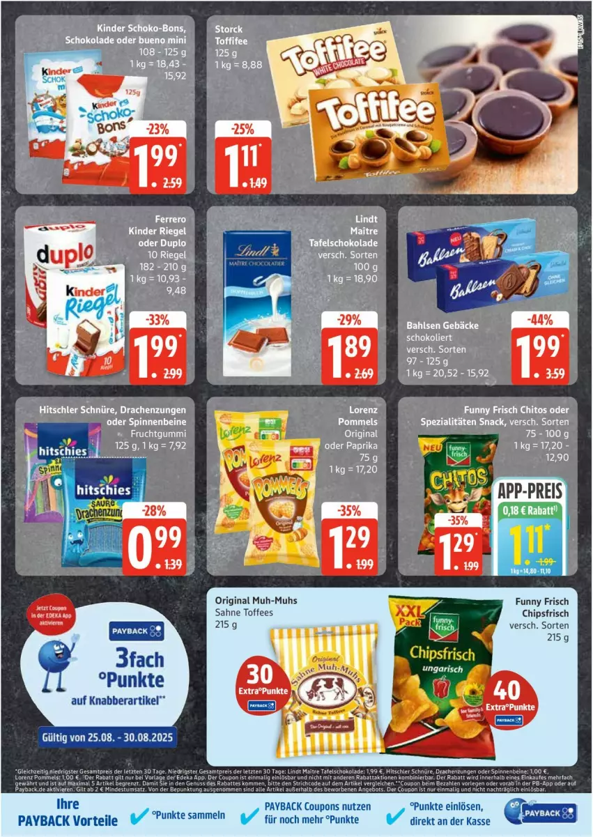 Aktueller Prospekt Edeka - Prospekte - von 25.08 bis 30.08.2025 - strona 15 - produkty: bahlsen, chips, chipsfrisch, duplo, frucht, fruchtgummi, Funny Frisch, gin, hitschler, Kinder, kinder riegel, lorenz, payback, riegel, sahne, schoko, schokolade, snack, Spezi, Ti