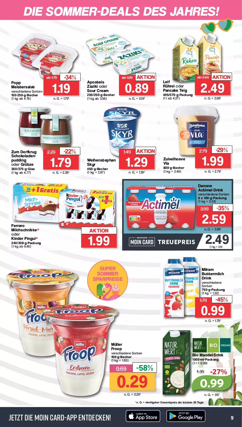 Aktueller Prospekt Famila - Prospekte - von 17.07 bis 22.07.2023 - strona 9 - produkty: actimel, actimel drink, apostels, Becher, bio, butter, buttermilch, danone, danone actimel drink, decke, drink, eis, ferrero, froop, grütze, Kinder, kinder pingui, mandel, Meister, milch, Milchschnitte, milram, Müller, müller froop, pingui, Popp, pudding, reis, salat, schoko, schokolade, schokoladen, Skyr, sour cream, Ti, weihenstephan, zaziki, ZTE, Zum Dorfkrug