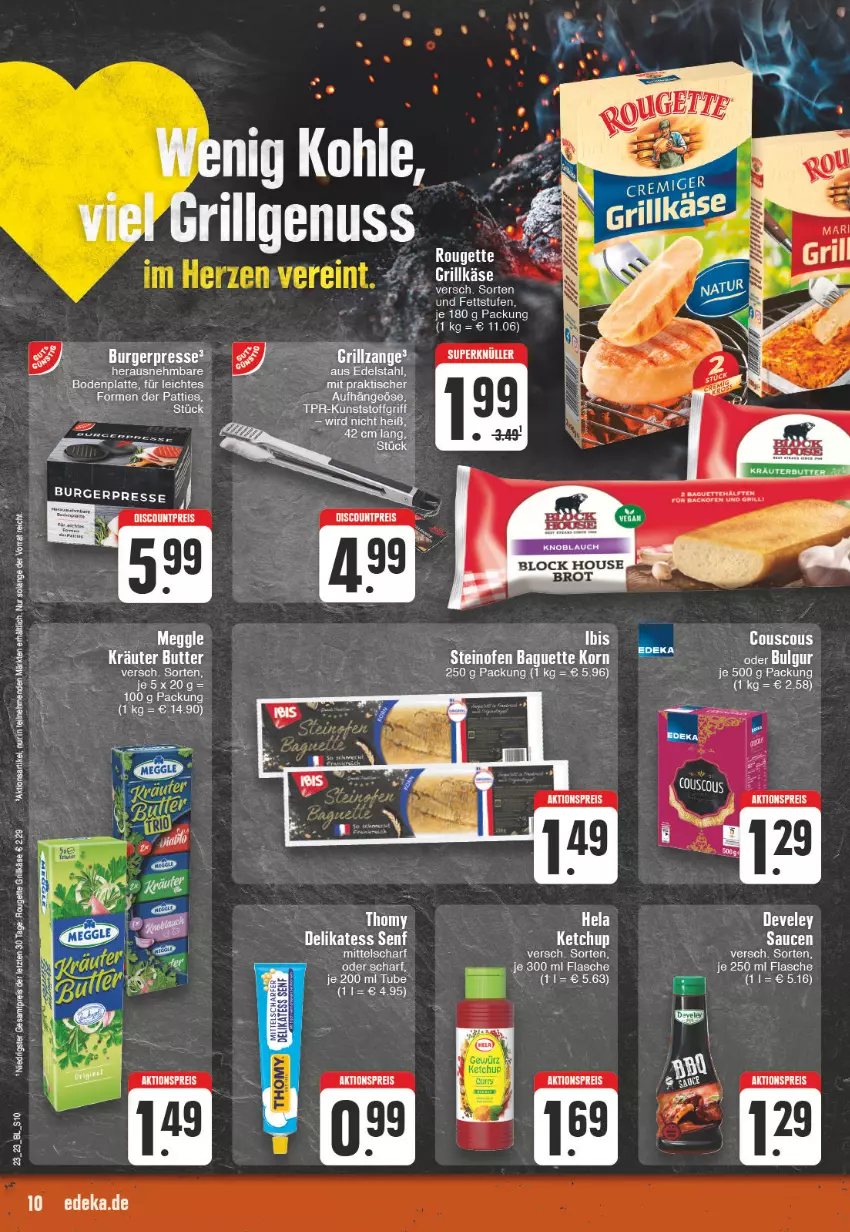 Aktueller Prospekt Edeka - Angebote der Woche - von 05.06 bis 10.06.2023 - strona 10 - produkty: aktionspreis, baguette, Bodenplatte, butter, couscous, delikatess senf, edelstahl, eis, flasche, grill, grillzange, Hela, Käse, korn, kräuter, latte, LG, meggle, nuss, Ofen, reis, rel, rouge, rougette, senf, steinofen, tee, Ti, tisch, ZTE