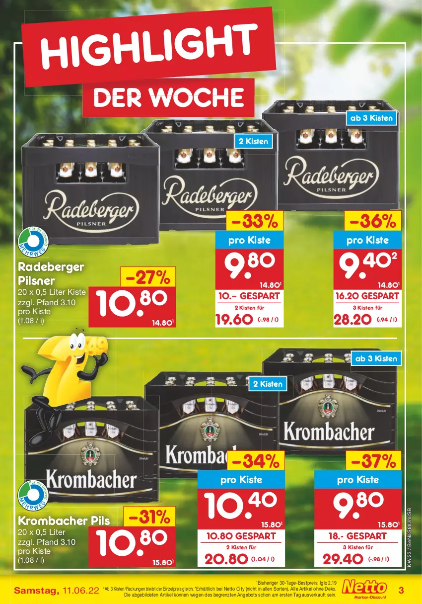 Aktueller Prospekt Netto Marken-Discount - Filial-Angebote - von 07.06 bis 11.06.2022 - strona 3 - produkty: angebot, Berger, bestpreis, eis, iglo, krombache, krombacher, krombacher pils, pils, pilsner, radeberger, radeberger pilsner, reis, Ti, ZTE