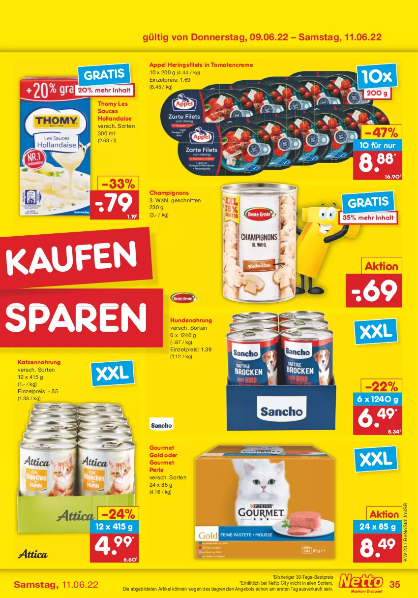 Aktueller Prospekt Netto Marken-Discount - Filial-Angebote - von 07.06 bis 11.06.2022 - strona 35 - produkty: angebot, bestpreis, champignon, champignons, creme, eis, filet, filets, gourmet gold, hering, Herings, heringsfilets, hollandaise, hundenahrung, katzennahrung, reis, ring, sauce, schnitten, thomy, thomy les sauces, Ti, tomate, tomaten, ZTE