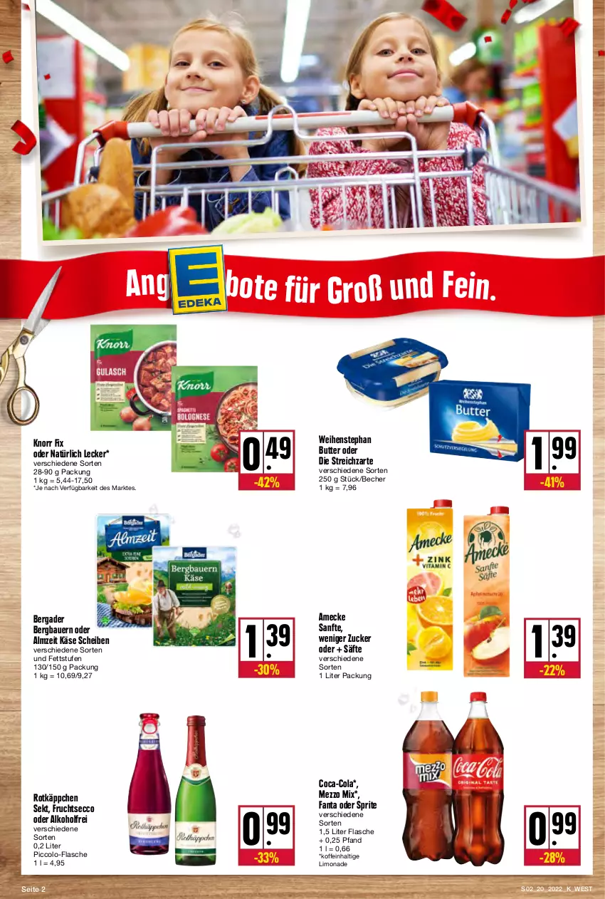 Aktueller Prospekt Kupsch - Angebote der Woche - von 16.05 bis 21.05.2022 - strona 2 - produkty: alkohol, amecke, auer, Bau, Bauer, Becher, bergader, butter, coca-cola, cola, ecco, fanta, fanta oder, fanta oder sprite, flasche, frucht, fruchtsecco, Käse, knorr, knorr fix, limo, limonade, Mezzo Mix, oder sprite, rotkäppchen, säfte, sekt, sprite, Streichzart, Ti, weihenstephan, zucker