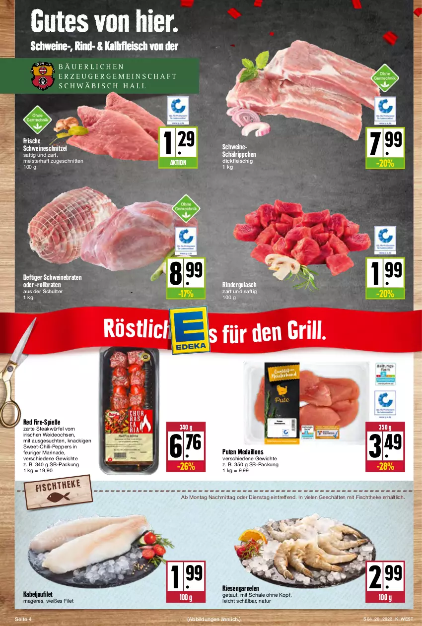 Aktueller Prospekt Kupsch - Angebote der Woche - von 16.05 bis 21.05.2022 - strona 4 - produkty: braten, chili, deo, eis, filet, fisch, fischtheke, fleisch, garnelen, grill, gulasch, kabeljaufilet, Kalbfleisch, marinade, medaillons, Meister, natur, pute, riesengarnelen, rind, rinder, rindergulasch, rollbraten, saft, Schal, Schale, schnitten, schnitzel, schwein, schweine, schweinebraten, schweineschnitzel, steak, Ti, wein, weine, würfel