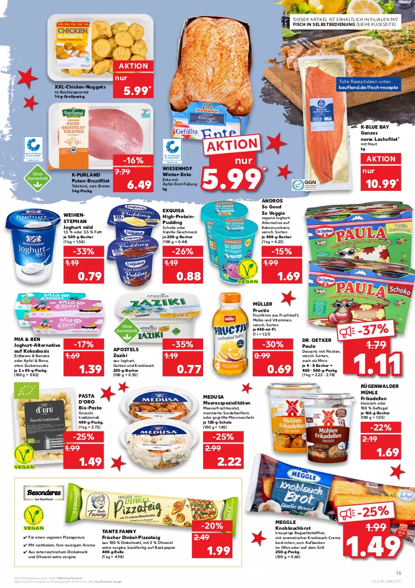 Aktueller Prospekt Kaufland - von 16.12 bis 24.12.2021 - strona 15 - produkty: angebot, angebote, apfel, apostels, baguette, banane, Becher, beere, bio, braten, brot, brustfilet, creme, d'oro, dell, dessert, desserts, dinkelmehl, Dr. Oetker, elle, ente, erdbeere, exquisa, filet, filets, fisch, frikadellen, frucht, früchte, fruchtsaft, Geflügel, gin, gnocchi, grill, gurke, gurken, joghur, joghurt, joghurt mild, knoblauch, kokos, kokosnuss, lachs, lachsfilet, mac, Mantel, meeresfrüchte, meggle, mehl, Müller, Muscheln, nuggets, nuss, Ofen, olive, oliven, olivenöl, olivenöl extra, papier, pasta, Paula, pizza, Pizzateig, pudding, purland, pute, rezept, rezepte, rügenwalder, rügenwalder mühle, saft, salat, Sardellen, Schal, Schale, schoko, Spezi, tante fanny, tesa, Ti, tisch, vanille, veggie, vita, Vitamine, weihenstephan, wiesenhof, zaziki, zucker