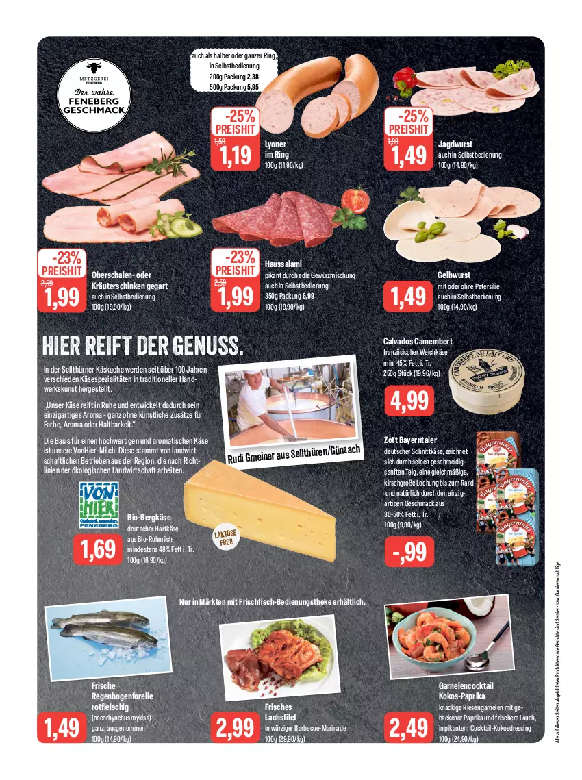 Aktueller Prospekt Feneberg - Prospekte - von 20.07 bis 22.07.2023 - strona 4 - produkty: barbecue, Bergkäse, bio, camembert, cocktail, deutscher schnittkäse, dressing, eis, elle, erde, filet, fisch, fleisch, forelle, französischer weichkäse, frischfisch, garnelen, garnier, geback, gewürz, Gewürzmischung, hartkäse, Haussalami, jagdwurst, Käse, kirsch, kokos, kräuter, lachs, lachsfilet, lenco, lyoner, mac, marinade, milch, nuss, oder kräuter, paprika, petersilie, reis, rel, riesengarnelen, ring, salami, Schal, Schale, schinken, schnittkäse, Spezi, Ti, tisch, weichkäse, WICK, wurst, Yo, zott