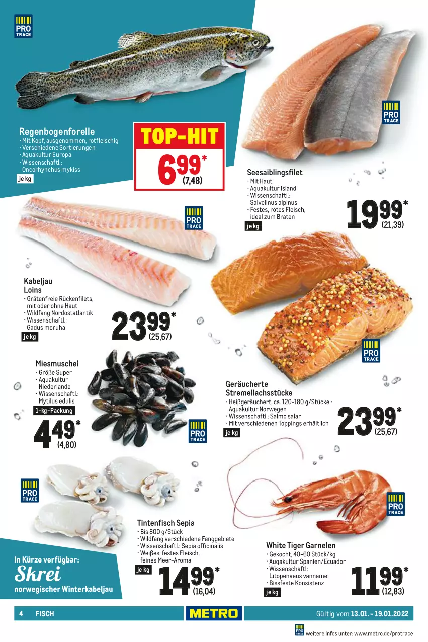 Aktueller Prospekt Metro - Food - von 13.01 bis 19.01.2022 - strona 4 - produkty: aqua, braten, cin, eis, elle, filet, filets, fisch, fleisch, forelle, garnelen, ideal zum braten, lachs, Metro, rel, rwe, Saibling, Seesaiblingsfilet, Ti, top-hit, Wild