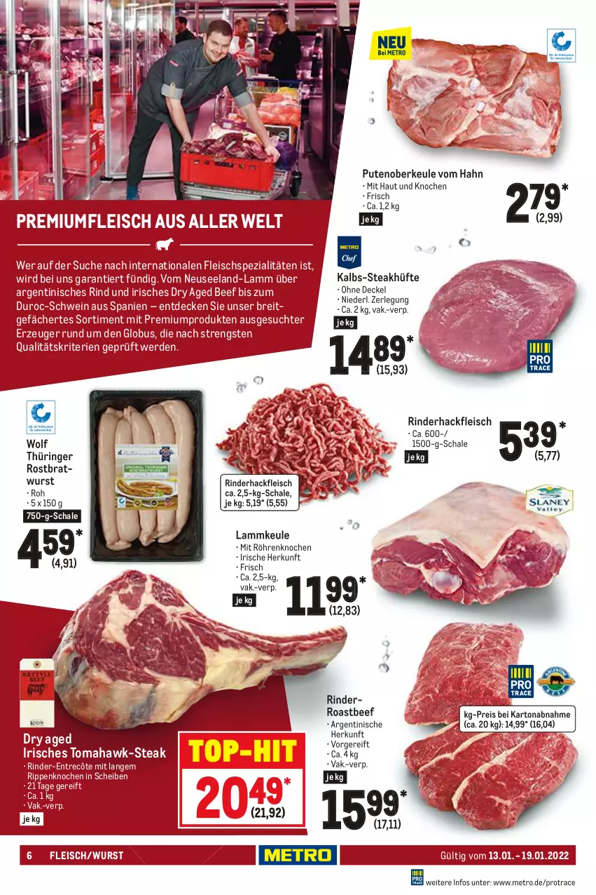 Aktueller Prospekt Metro - Food - von 13.01 bis 19.01.2022 - strona 6 - produkty: beef, bratwurst, Brei, decke, Deckel, eis, Elan, entrecôte, erde, fleisch, hackfleisch, lamm, lammkeule, Metro, pute, Putenoberkeule, reis, rind, rinder, rinderhackfleisch, ring, Rippen, roastbeef, rostbratwurst, Schal, Schale, schwein, Spezi, steak, steakhüfte, thüringer rostbratwurst, Ti, top-hit, wein, wurst