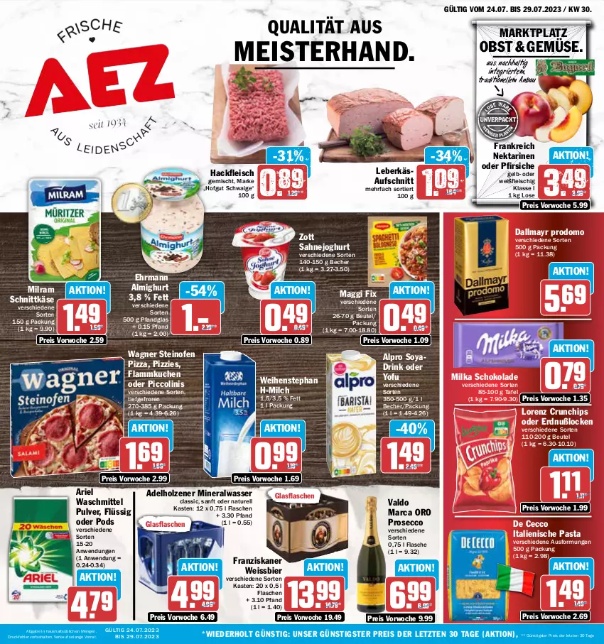 Aktueller Prospekt Aez - Prospekte - von 24.07 bis 29.07.2023 - strona 1 - produkty: adelholzener, almighur, almighurt, alpro, Alwa, ariel, ariel waschmittel, aufschnitt, Bau, Becher, beutel, bier, chips, crunchips, dallmayr, dallmayr prodomo, De Cecco, drink, ecco, ehrmann, ehrmann almighurt, eis, elle, flammkuchen, flasche, fleisch, franziskaner, glasflasche, hackfleisch, hackfleisch gemischt, hofgut, Holz, italienische pasta, joghur, joghurt, Käse, kuchen, lamm, leberkäs, lorenz, lorenz crunchips, maggi, maggi fix, Meister, milch, milka, milka schokolade, milram, mineralwasser, natur, Nektar, nektarinen, nektarinen oder, obst, oder pfirsiche, oder piccolinis, Ofen, pasta, pfirsich, pfirsiche, piccolinis, pizza, Pods, prodomo, prosecco, reis, rel, sahne, Sahnejoghurt, schnittkäse, schoko, schokolade, soya, steinofen, steinofen pizza, Ti, valdo, wagner, waschmittel, wasser, weihenstephan, weissbier, Yo, zott, ZTE