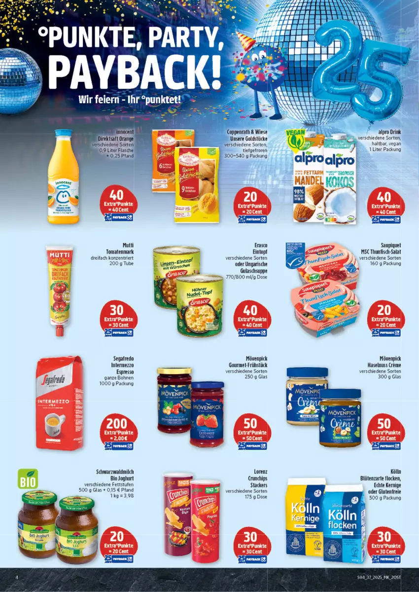 Aktueller Prospekt Marktkauf - Prospekt - von 07.09 bis 13.09.2025 - strona 4 - produkty: alpro, bio, Blüte, bohne, bohnen, chips, crunchips, drink, eintopf, erasco, espresso, fisch, Goldstücke, gulasch, Gulaschsuppe, haselnuss, hühner, intermezzo, joghur, joghurt, kölln, lorenz, milch, mövenpick, Mutti, nudel, nuss, salat, saupiquet, Segafredo, suppe, thunfisch, Ti, tomate, tomaten, tomatenmark, topf