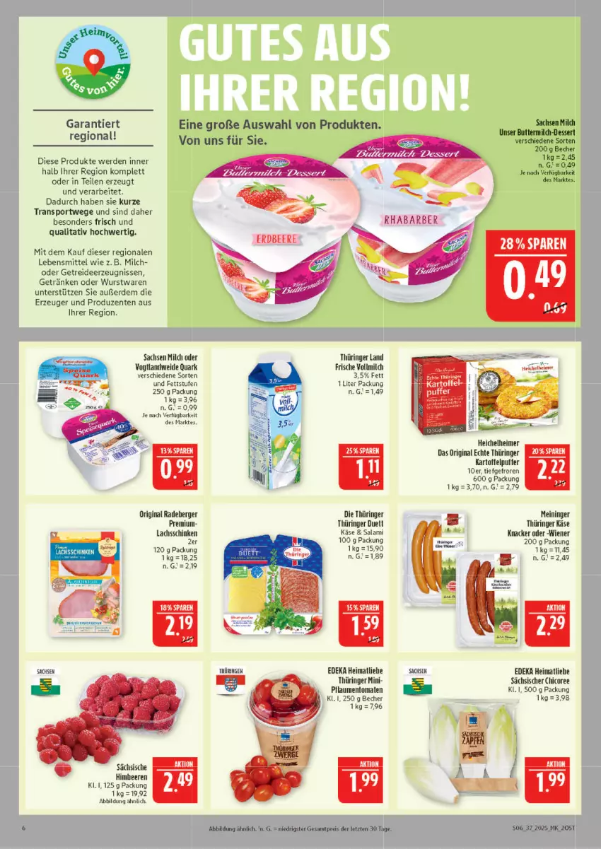 Aktueller Prospekt Marktkauf - Prospekt - von 07.09 bis 13.09.2025 - strona 6 - produkty: Becher, beere, beeren, Berger, butter, buttermilch, deka, dessert, eimer, eis, ente, erdbeere, erde, getränk, getränke, gin, himbeer, himbeere, himbeeren, kartoffel, kartoffelpuffer, Käse, knacker, lachs, lachsschinken, lebensmittel, milch, pflaume, pflaumen, quark, radeberger, reis, rhabarber, ring, sac, salami, schinken, Sport, Ti, tomate, tomaten, vollmilch, wiener, wurst, ZTE
