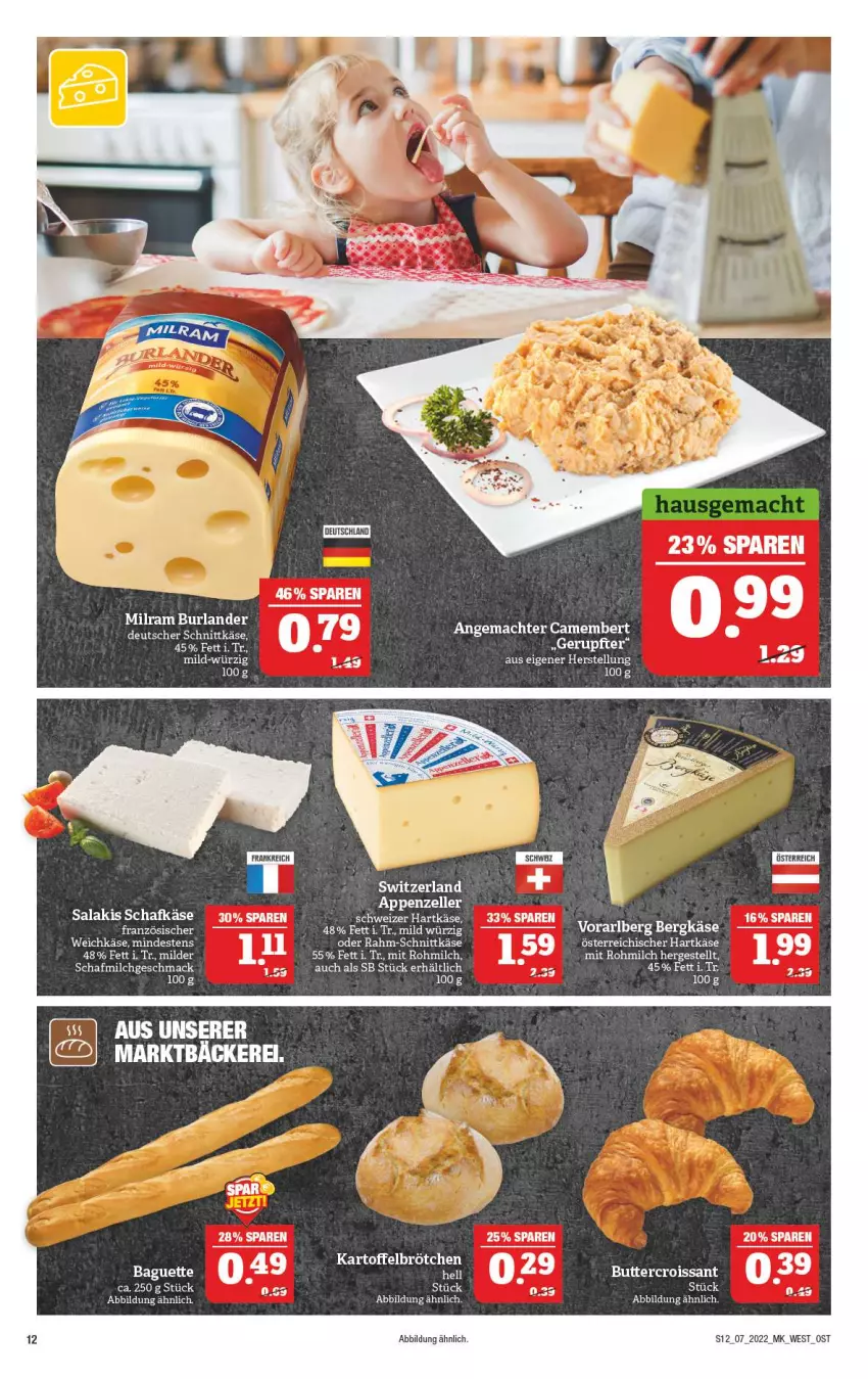 Aktueller Prospekt Marktkauf - Prospekt - von 13.02 bis 19.02.2022 - strona 12 - produkty: appenzeller, baguette, brötchen, burlander, butter, camembert, Croissant, deutscher schnittkäse, elle, französischer weichkäse, kartoffel, Käse, mac, milch, milram, salakis, schafkäse, schnittkäse, weichkäse