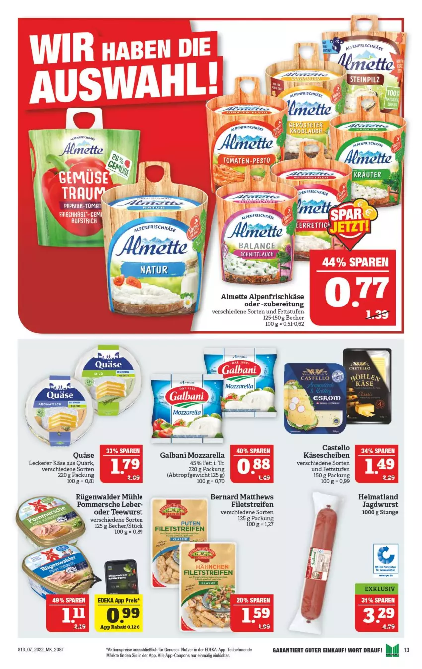 Aktueller Prospekt Marktkauf - Prospekt - von 13.02 bis 19.02.2022 - strona 13 - produkty: aktionspreis, almette, alpenfrischkäse, Becher, coupon, coupons, deka, eis, filet, filets, frischkäse, galbani, jagdwurst, Käse, käsescheiben, Mett, mozzarella, nuss, Pommersche, quark, quäse, reifen, reis, rel, rügenwalder, rügenwalder mühle, tee, teewurst, Ti, wurst