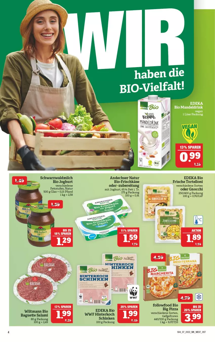 Aktueller Prospekt Marktkauf - Prospekt - von 13.02 bis 19.02.2022 - strona 4 - produkty: andechser natur, baguette, bio, deka, edeka bio, frischkäse, gnocchi, joghur, joghurt, Käse, milch, natur, pizza, salami, schinken, Ti, torte, tortelloni, wiltmann