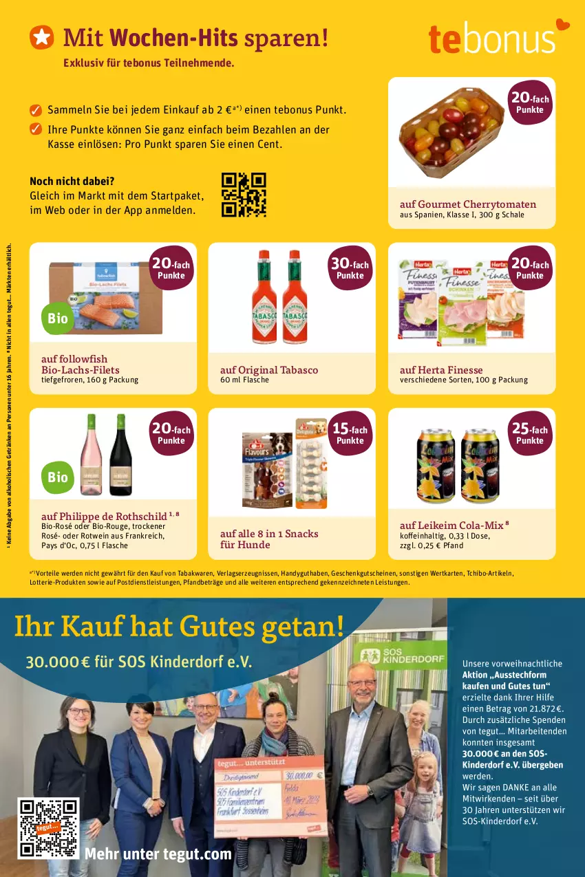 Aktueller Prospekt Tegut - Angebote der Woche - von 24.04 bis 29.04.2023 - strona 16 - produkty: alkohol, bio, cherrytomaten, cola, eis, erde, filet, filets, finesse, flasche, followfish, getränk, getränke, gin, gutschein, gutscheine, Handy, herta, herta finesse, lachs, rotwein, rouge, Schal, Schale, snack, snacks, tabasco, Tchibo, Ti, tomate, tomaten, wein