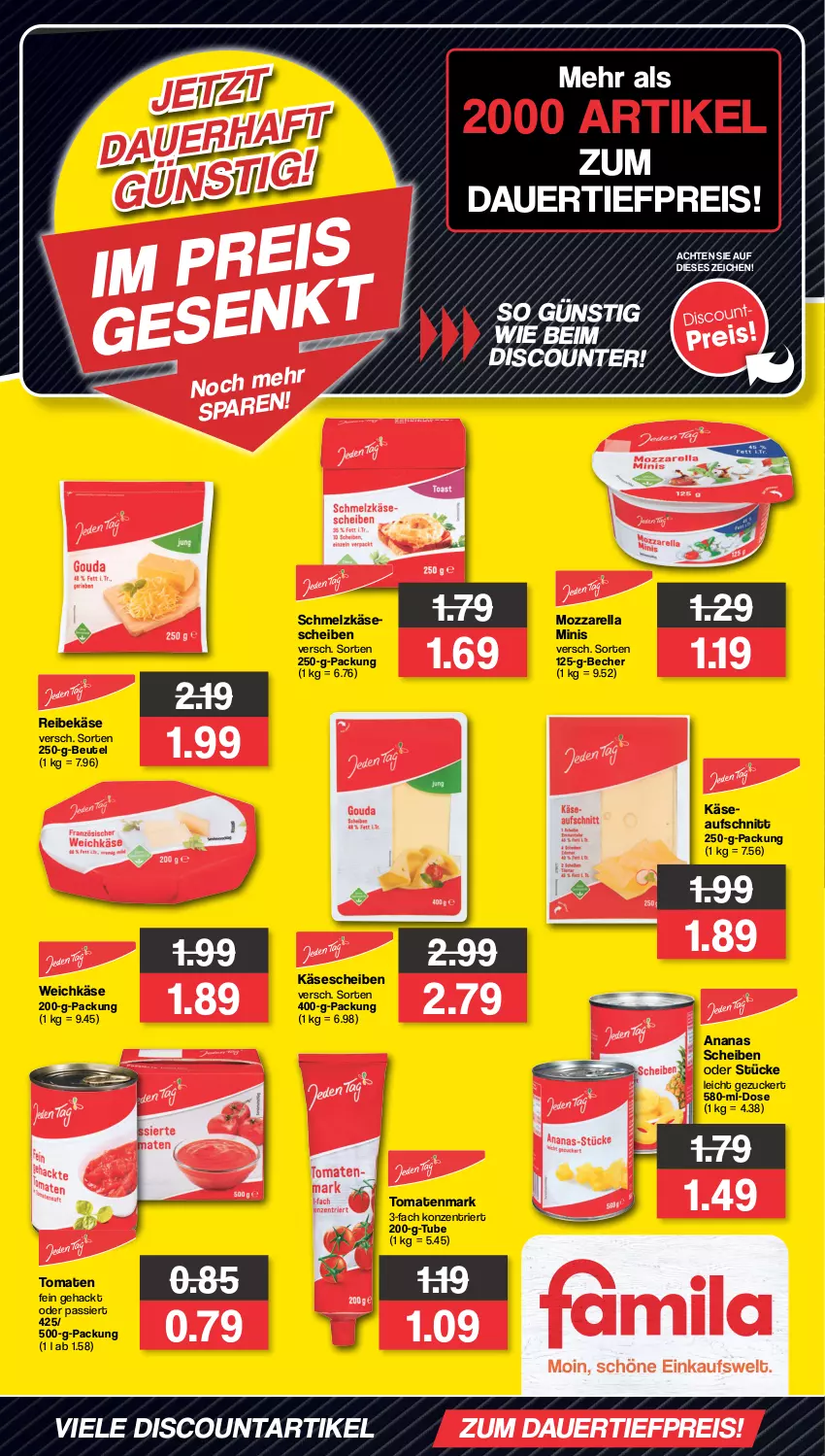 Aktueller Prospekt Famila - Prospekte - von 23.10 bis 28.10.2023 - strona 1 - produkty: ananas, auer, aufschnitt, Becher, beutel, dauertiefpreis, discount, eis, Käse, käsescheiben, mozzarella, Reibekäse, reis, rel, Schmelzkäse, Ti, tiefpreis, tomate, tomaten, tomatenmark, weichkäse, zucker