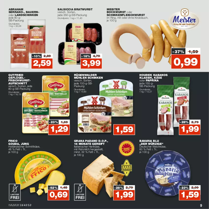 Aktueller Prospekt Real - von 10.10 bis 15.10.2022 - strona 9 - produkty: auer, aufschnitt, Bau, Bauer, bavaria blu, bockwurst, bratwurst, deutscher weichkäse, eis, fleisch, fleischwurst, frico, Geflügel, gouda, grana, grana padano, gutfried, hartkäse, holländischer schnittkäse, houdek, italienischer hartkäse, kabanos, Käse, knoblauch, landschinken, Meister, milch, mit oder ohne knoblauch, mühlen schinken, padano, paprika, Rana, reis, Ria, ring, rügenwalder, rügenwalder mühle, salsiccia, schinken, schinkenfleischwurst, schnittkäse, serrano, weichkäse, wurst