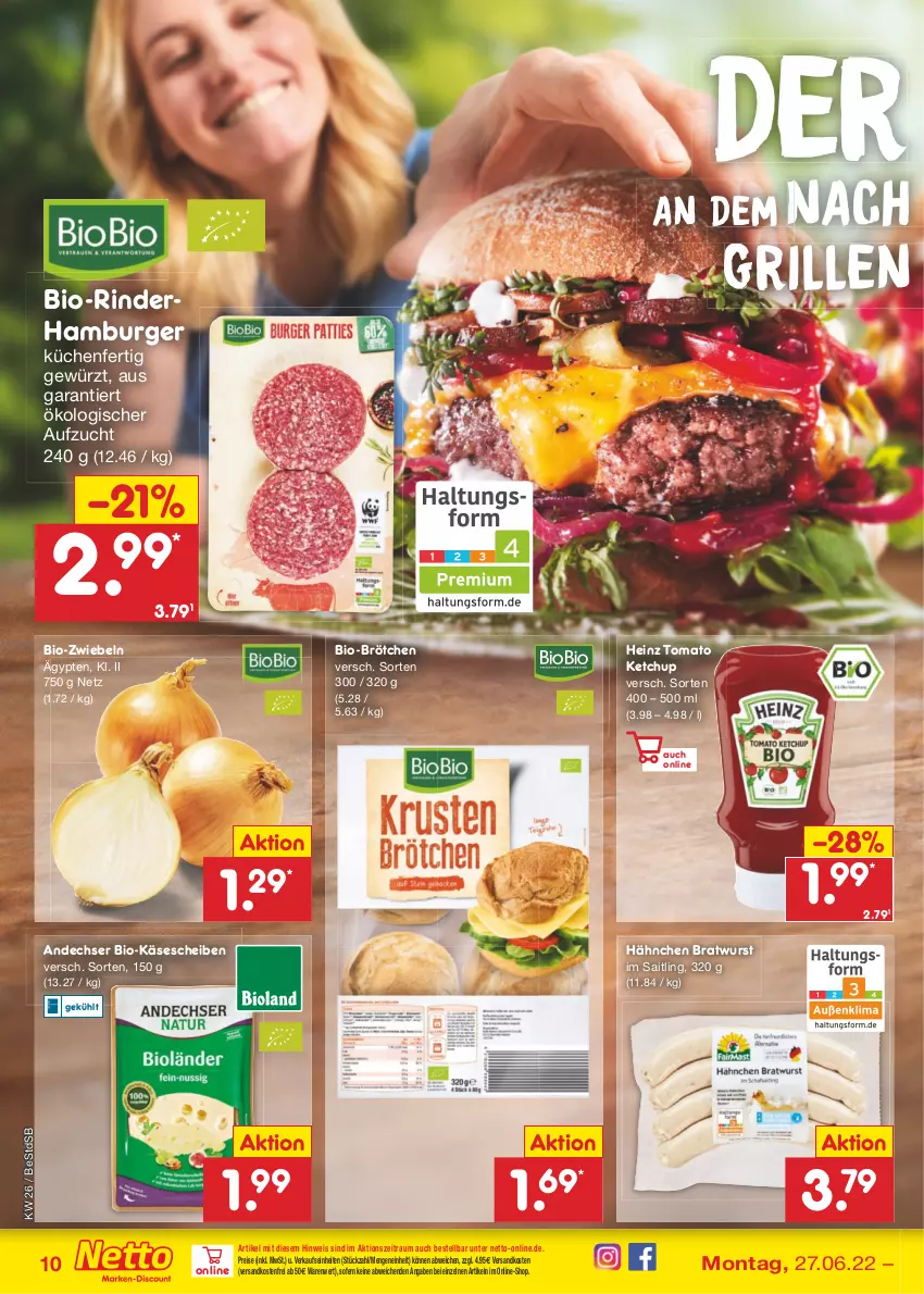 Aktueller Prospekt Netto Marken-Discount - Filial-Angebote - von 27.06 bis 02.07.2022 - strona 10 - produkty: bio, Bio-Käse, bratwurst, brötchen, burger, eis, gewürz, grill, hamburger, heinz, Käse, käsescheiben, ketchup, küche, Küchen, ndk, reis, rind, rinder, Ti, tomato ketchup, versandkostenfrei, wurst, zwiebel, zwiebeln