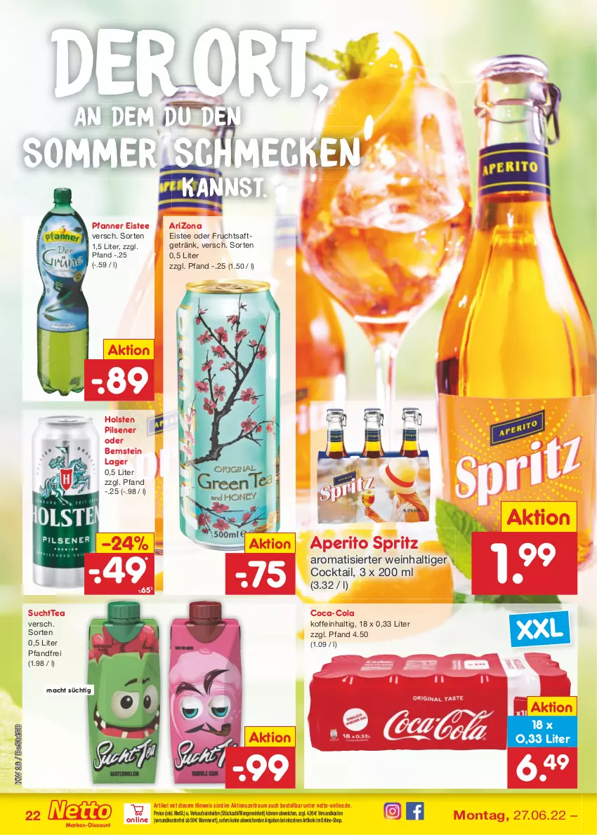 Aktueller Prospekt Netto Marken-Discount - Filial-Angebote - von 27.06 bis 02.07.2022 - strona 22 - produkty: coca-cola, cocktail, cola, eis, eistee, frucht, fruchtsaft, fruchtsaftgetränk, getränk, holsten, holsten pilsener, mac, ndk, pfanne, Pfanner, pils, pilsener, reis, saft, tee, Ti, versandkostenfrei, wein