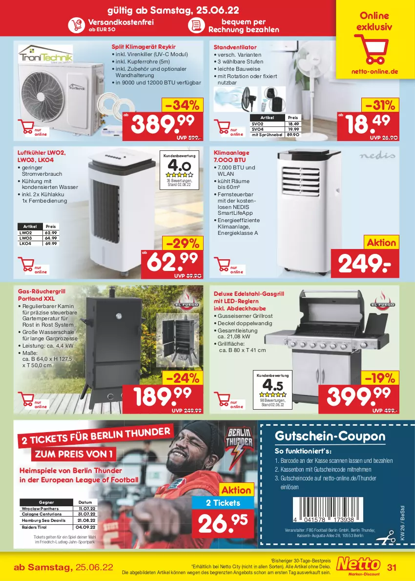 Aktueller Prospekt Netto Marken-Discount - Filial-Angebote - von 27.06 bis 02.07.2022 - strona 31 - produkty: abdeckhaube, akku, angebot, ball, Bau, bestpreis, coupon, decke, Deckel, edelstahl, eis, ente, fernbedienung, gasgrill, grill, grillfläche, grillrost, gutschein, Kaiser, Kamin, klimagerät, kühlakku, ndk, Rauch, reis, Ria, ring, Schal, Schale, Spiele, Sport, standventilator, Ti, ventilator, versandkostenfrei, wandhalterung, wasser, ZTE