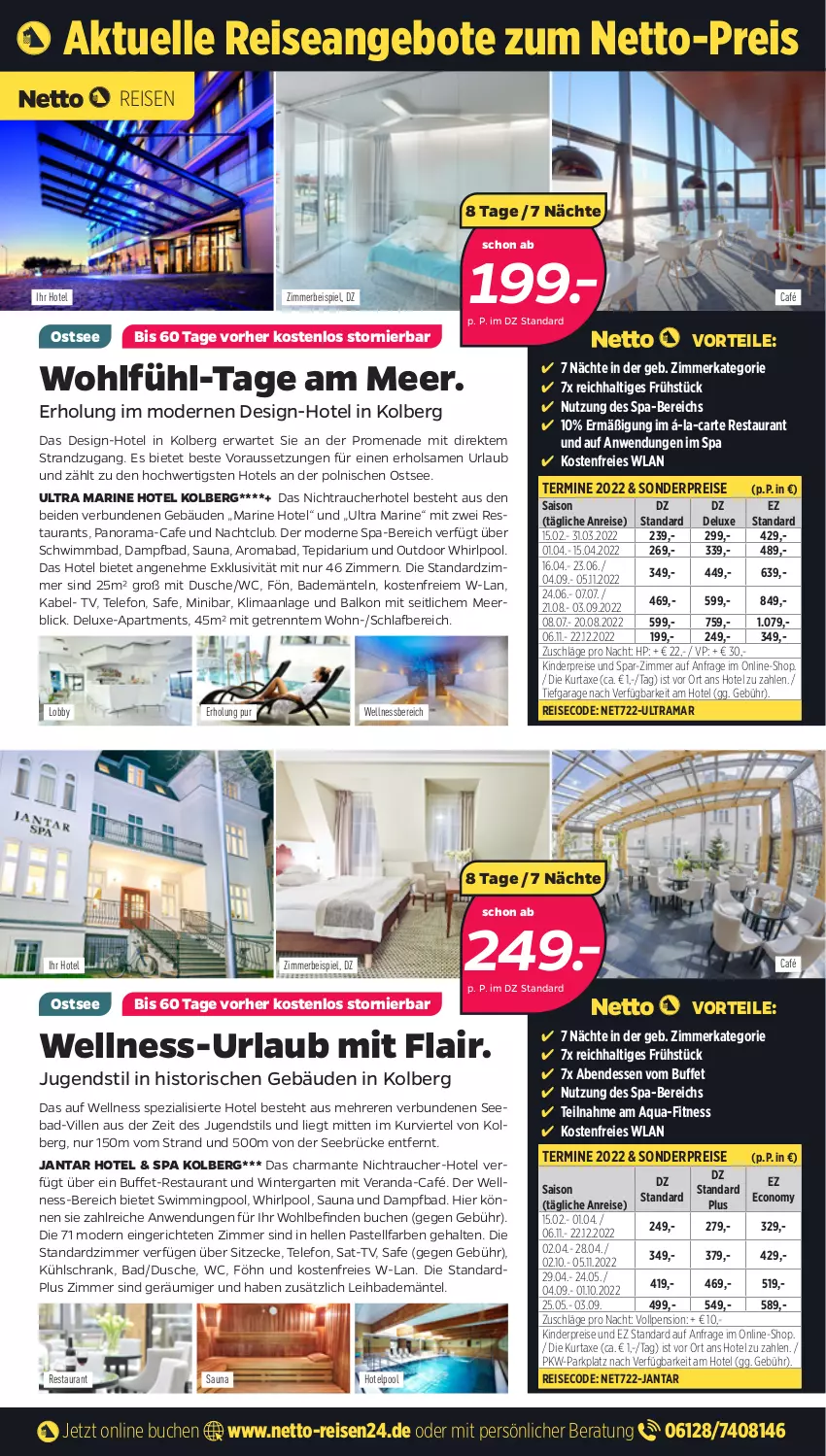 Aktueller Prospekt Netto - Netto-Reisen - von 14.02 bis 27.02.2022 - strona 1 - produkty: angebot, angebote, aqua, axe, Bad, bademäntel, buch, dusche, eis, elle, Garten, harman, HP, Kinder, kühlschrank, kurtaxe, mab, Mode, pool, rama, Rauch, reis, Schrank, Spezi, telefon, Ti, wellnessbereich, Whirlpool, zimmerbeispiel