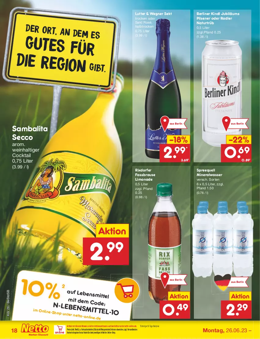 Aktueller Prospekt Netto Marken-Discount - Filial-Angebote - von 26.06 bis 01.07.2023 - strona 18 - produkty: Alwa, berliner, berliner kindl, bestpreis, brause, cocktail, ecco, eis, fassbrause, Jubiläums, limo, limonade, mineralwasser, natur, ndk, oder radler, pils, pilsener, radler, reis, sekt, Spreequell, Ti, wasser, wein