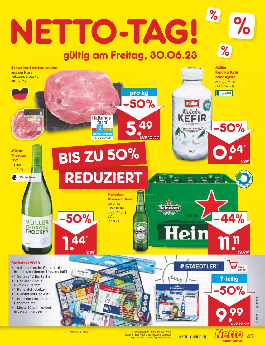 Aktueller Prospekt Netto Marken-Discount - Filial-Angebote - von 26.06 bis 01.07.2023 - strona 43 - produkty: angebot, Ayran, bestpreis, Bleistift, braten, buntstifte, eis, heineken, Kefir, Müller, nuss, reis, Schere, schinken, schinkenbraten, schwein, schweine, stifte, tender, Ti, wein, weine, ZTE