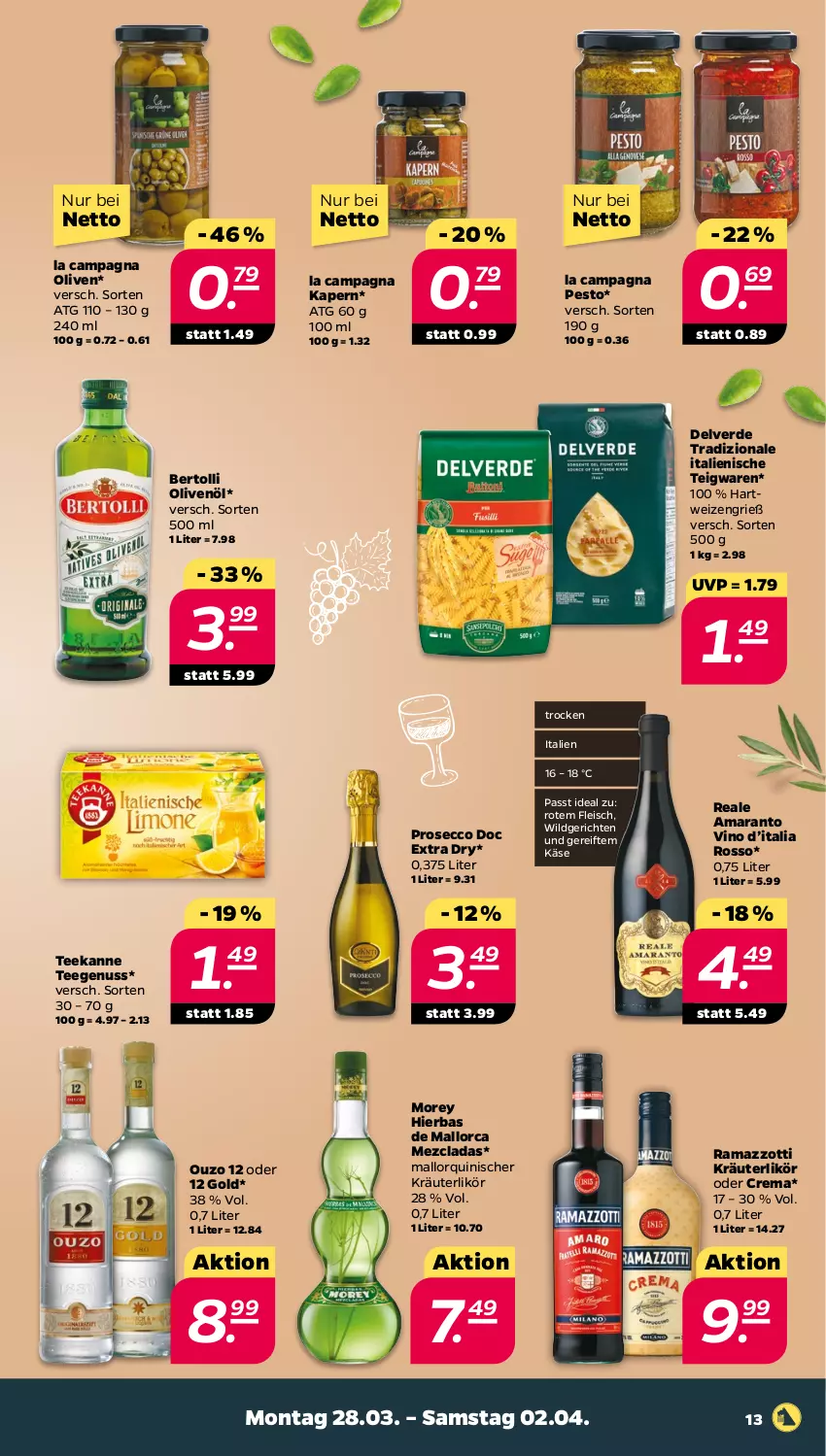 Aktueller Prospekt Netto - Angebote ab Montag - von 28.03 bis 02.04.2022 - strona 13 - produkty: bertolli, ecco, eis, erde, fleisch, hartweizen, Käse, kräuter, kräuterlikör, likör, nuss, olive, oliven, olivenöl, ouzo, ouzo 12, pesto, prosecco, rama, ramazzott, ramazzotti, tee, teekanne, teigwaren, Ti, tradizionale, Wild, zott