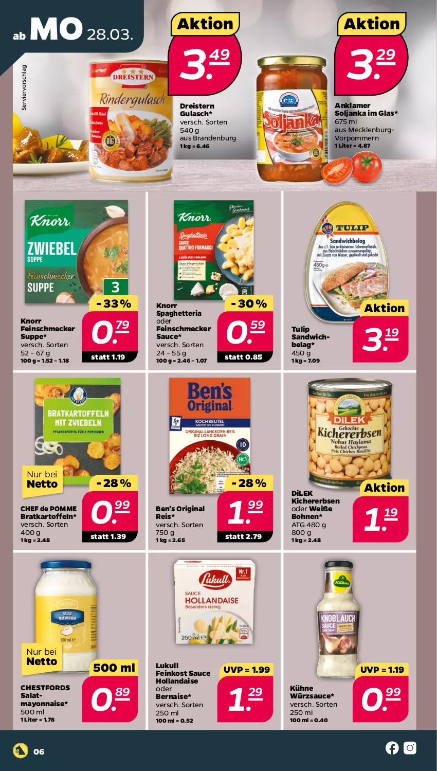 Aktueller Prospekt Netto - Angebote ab Montag - von 28.03 bis 02.04.2022 - strona 6 - produkty: Ben’s Original, bohne, bohnen, dreistern, eis, erbsen, feinkost, feinschmecker, gin, gulasch, hollandaise, kartoffel, kartoffeln, kichererbsen, knorr, Kühne, lukull, mayonnaise, reis, Ria, salat, sandwich, sauce, sauce hollandaise, suppe, Ti, tulip, Weiße Bohnen, würzsauce, Yo