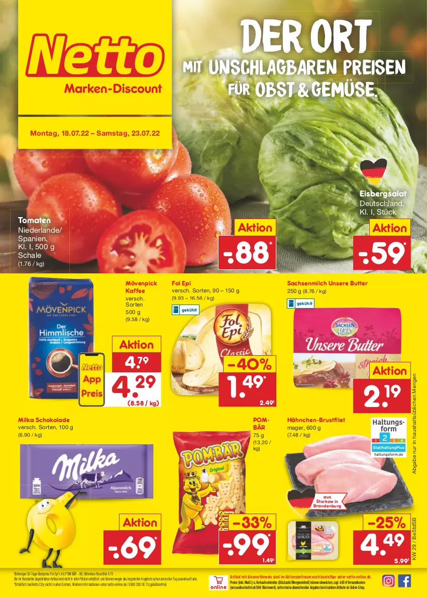 Aktueller Prospekt Netto Marken-Discount - Filial-Angebote - von 18.07 bis 23.07.2022 - strona 1 - produkty: angebot, bestpreis, brustfilet, butter, eis, eisbergsalat, filet, fol epi, hähnchen-brustfilet, kaffee, milch, milka, milka schokolade, mövenpick, mövenpick kaffee, ndk, obst, reis, sac, salat, Schal, Schale, schoko, schokolade, Ti, tomate, tomaten, versandkostenfrei, ZTE