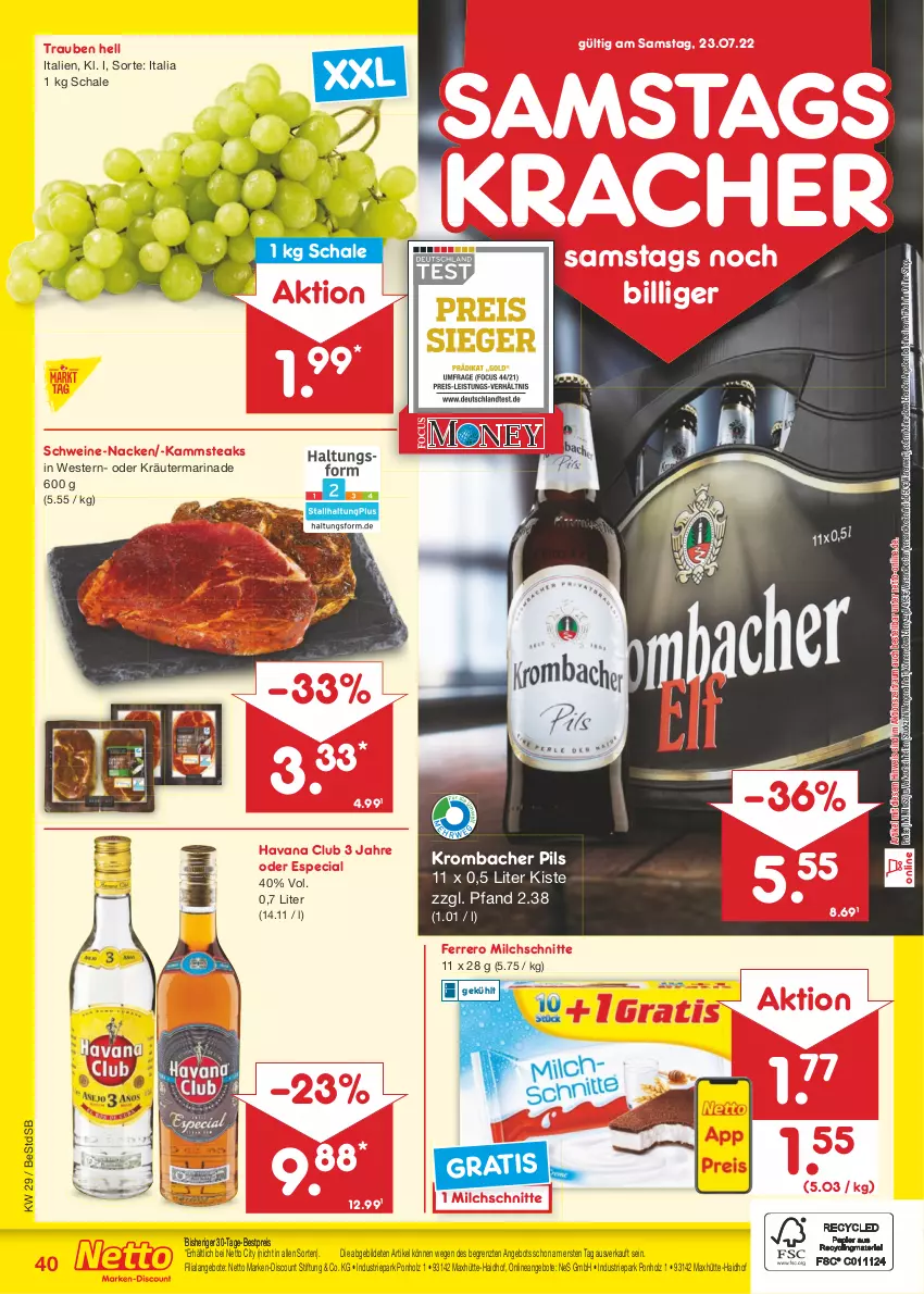 Aktueller Prospekt Netto Marken-Discount - Filial-Angebote - von 18.07 bis 23.07.2022 - strona 40 - produkty: angebot, angebote, bestpreis, discount, eis, ferrero, Havana Club, Holz, kracher, kräuter, krombache, krombacher, krombacher pils, marinade, marken-discount, milch, Milchschnitte, ndk, oder kräuter, pils, reis, Schal, Schale, schwein, schweine, steak, steaks, Ti, trauben, versandkostenfrei, wein, weine, Weste, ZTE