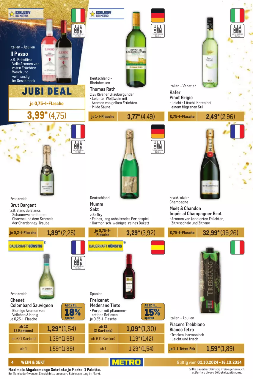 Aktueller Prospekt Metro - Händler Journal - von 02.10 bis 16.10.2024 - strona 4 - produkty: acer, auer, brut, brut dargent, burgunder, champagne, champagner, chardonnay, de blancs, eis, flasche, freixenet, früchte, früchten, getränk, getränke, grauburgunder, honig, käfer, mac, mumm, Palette, passo, perlen, pflaume, pflaumen, Pinot, pinot grigio, primitivo, reis, Ria, Rivaner, sauvignon, Schal, Schale, sekt, Ti, wein, Weißwein, zitrone