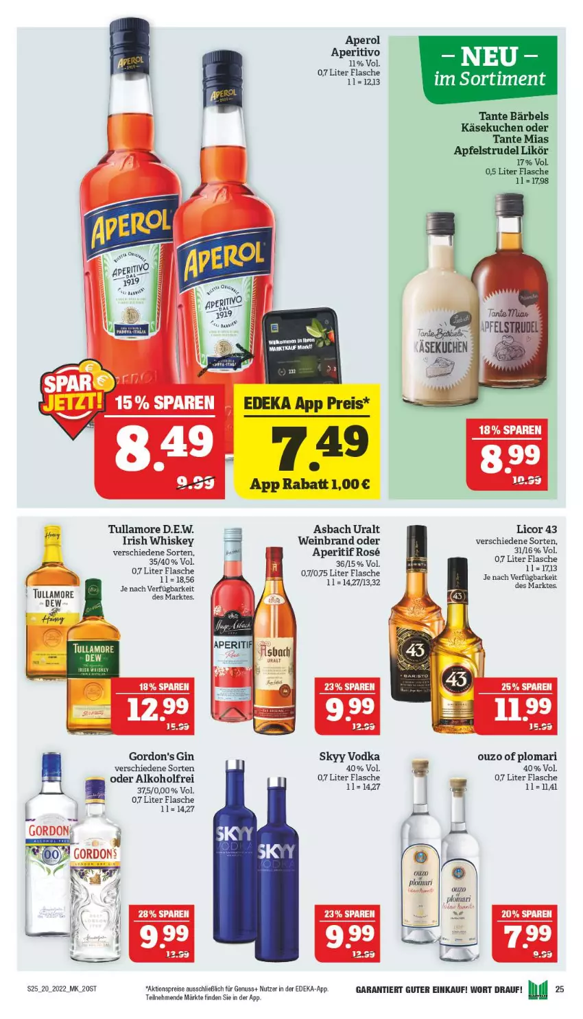 Aktueller Prospekt Marktkauf - Prospekt - von 15.05 bis 21.05.2022 - strona 25 - produkty: aktionspreis, alkohol, aperitif, aperol, apfel, Apfelstrudel, asbach uralt, deka, eis, flasche, gin, gordon, gordon's, irish whiskey, Käse, käsekuchen, kuchen, licor, licor 43, likör, nuss, ouzo, reis, skyy, Skyy Vodka, Strudel, Ti, tullamore, vodka, wein, weinbrand, whiskey