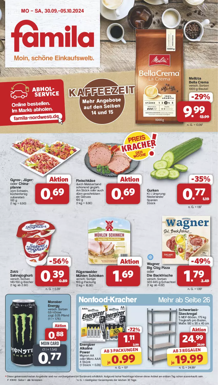 Aktueller Prospekt Famila - Prospekte - von 30.09 bis 05.10.2024 - strona 1 - produkty: angebot, angebote, Becher, bella crema, beutel, Eckregal, eis, elle, energizer, fleisch, fleischkäse, gurke, gurken, gyros, joghur, joghurt, Käse, kracher, kraft, küche, Küchen, Meister, melitta, monster, Monster Energy, mühlen schinken, nuss, pfanne, pizza, regal, reis, rügenwalder, rügenwalder mühle, sahne, Sahnejoghurt, schinken, schnitten, schwein, steckregal, tee, Ti, wagner, wein, zott, ZTE