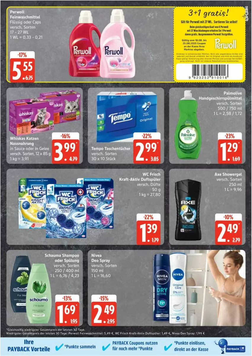 Aktueller Prospekt Edeka - Prospekte - von 18.08 bis 23.08.2025 - strona 21 - produkty: Cap, coupon, coupons, deo, deo spray, eis, feinwaschmittel, gelee, geschirr, kraft, Nassnahrung, nivea, payback, perwoll, reis, sauce, schauma, schauma shampoo, shampoo, shampoo oder spülung, spülung, Tempo, Ti, Tiere, waschmittel, wc frisch, whiskas, ZTE