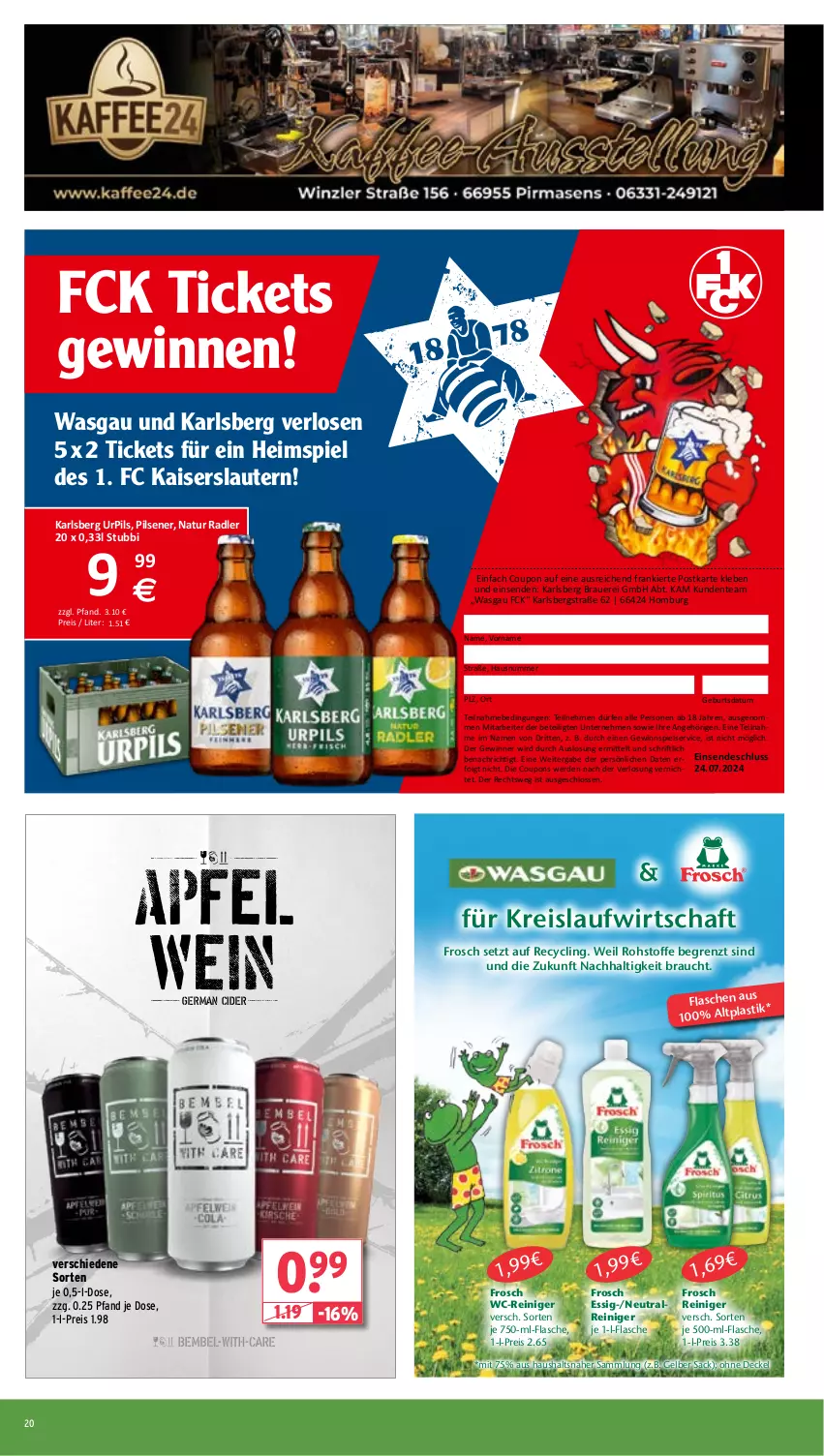 Aktueller Prospekt Wasgau - von 08.07 bis 13.07.2024 - strona 20 - produkty: asti, auer, cider, Clin, coupon, coupons, decke, Deckel, eis, ente, erde, essig, flasche, Frosch, Germ, gewinnspiel, Hausnummer, je 500-ml-flasche, Kaiser, karlsberg, LG, natur, natur radler, pils, pilsener, radler, Rauch, reiniger, reis, sac, Ti, wc-reiniger