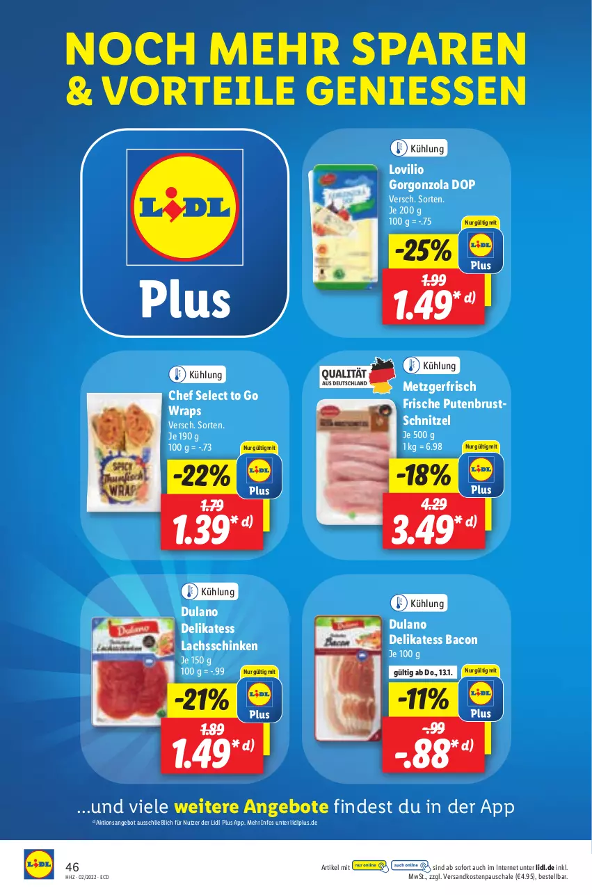 Aktueller Prospekt Lidl - Aktionsprospekt - von 10.01 bis 15.01.2022 - strona 50 - produkty: angebot, angebote, bacon, dulano, gorgonzola, lachs, lachsschinken, ndk, pute, putenbrust, Schal, Schale, schinken, schnitzel, Ti, wrap, wraps