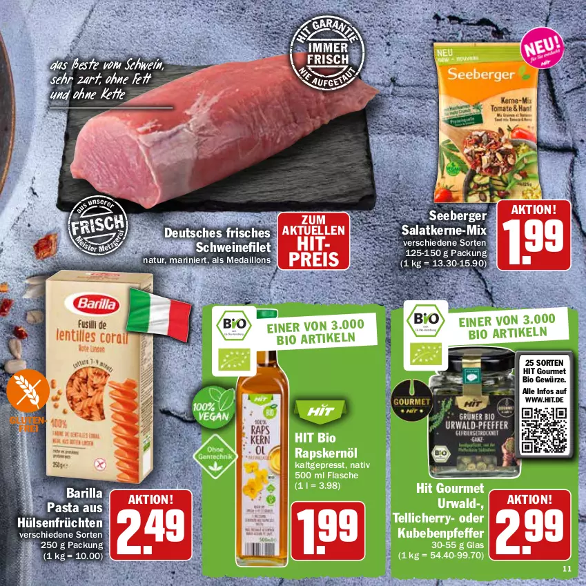 Aktueller Prospekt Hit - Prospekte - von 16.05 bis 04.06.2022 - strona 11 - produkty: barilla, Bebe, Berger, bio, eis, elle, filet, flasche, früchte, früchten, gewürz, hülsenfrüchte, Kette, medaillons, natur, pasta, pfeffer, reis, salat, schwein, schweine, schweinefilet, seeberger, senf, Ti, wein, weine