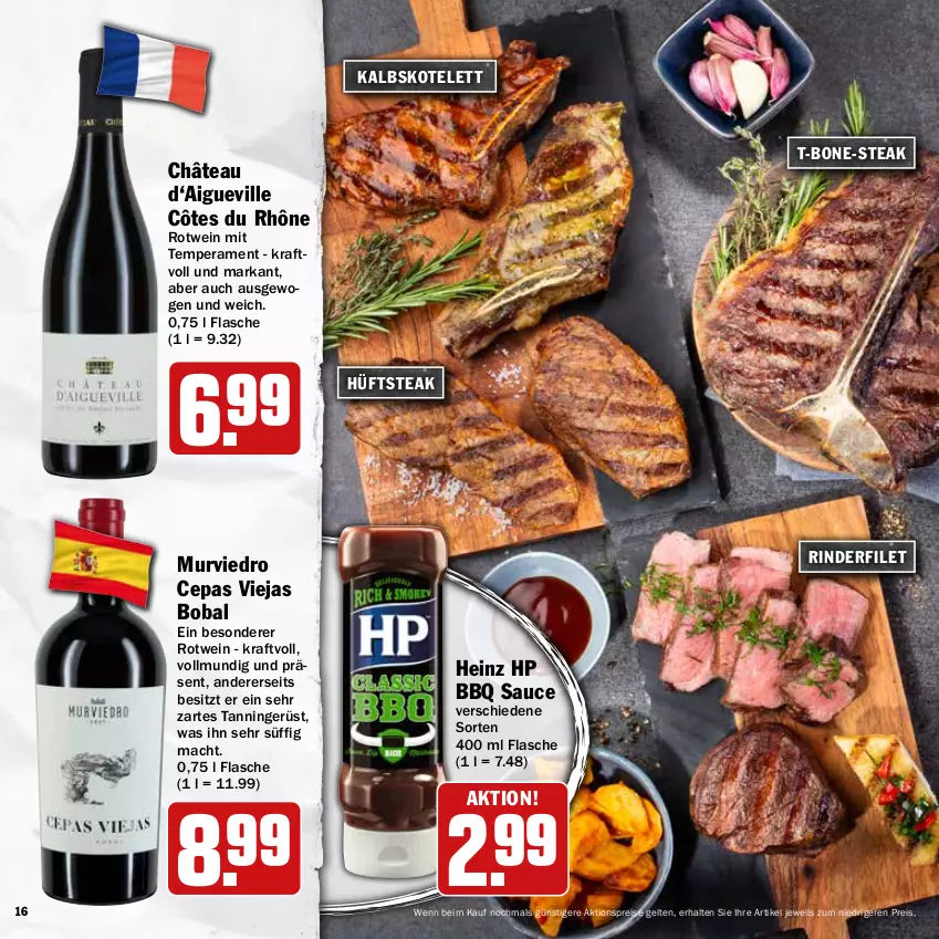 Aktueller Prospekt Hit - Prospekte - von 16.05 bis 04.06.2022 - strona 16 - produkty: aktionspreis, eis, filet, flasche, heinz, HP, hüftsteak, kalbskotelett, kotelett, kraft, mac, reis, rind, rinder, rinderfilet, rotwein, sauce, steak, Ti, wein