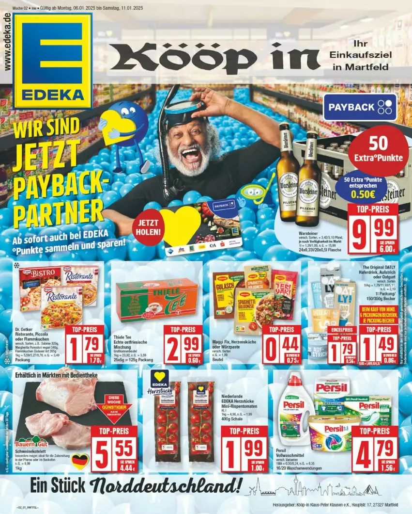 Aktueller Prospekt Edeka - Prospekte - von 06.01 bis 11.01.2025 - strona 1 - produkty: cola, deka, Dr. Oetker, drink, gin, hafer, Haferdrink, kotelett, mini-rispentomaten, rispentomaten, ristorante, Schal, Schale, schwein, schweine, schweinekotelett, steiner, tee, Ti, tomate, tomaten, warsteiner, wein, weine