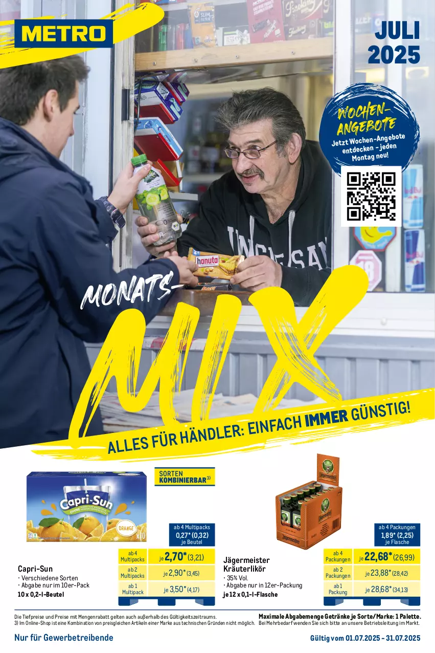 Aktueller Prospekt Metro - Monats-Mix - von 01.07 bis 31.07.2025 - strona 1 - produkty: angebot, angebote, beutel, Cap, capri-sun, decke, eis, flasche, Germ, getränk, getränke, jägermeister, kräuter, kräuterlikör, likör, Meister, Palette, reis, Ti, tiefpreis