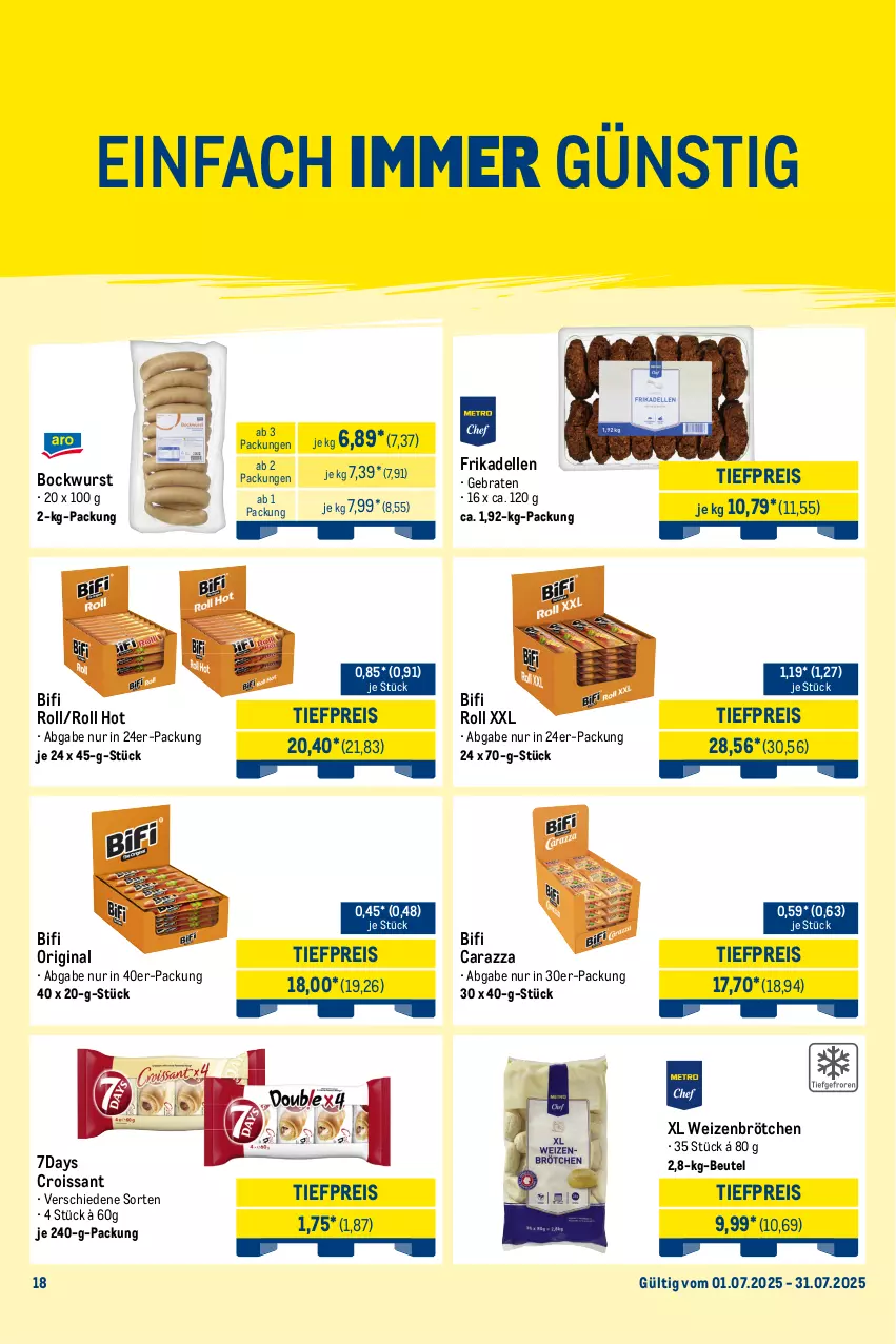 Aktueller Prospekt Metro - Monats-Mix - von 01.07 bis 31.07.2025 - strona 18 - produkty: angebot, anzünder, auer, beutel, bifi, bockwurst, braten, bratwurst, brötchen, Croissant, dell, eimer, eis, elle, flasche, frikadellen, Geflügel, gin, grill, gurke, Holz, holzkohle, Kamin, kartoffel, kartoffelsalat, ketchup, Metro, metro gastro, natur, Ofen, reis, sac, salat, Ti, tiefpreis, tomate, tomaten, tomatenketchup, weizenbrötchen, wolle, wurst