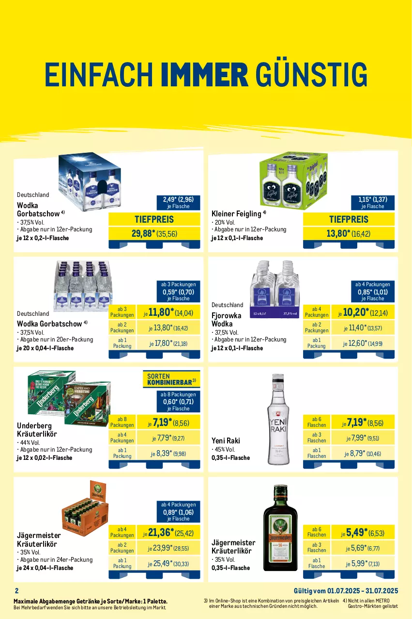Aktueller Prospekt Metro - Monats-Mix - von 01.07 bis 31.07.2025 - strona 2 - produkty: angebot, bacardi, chantré, cola, doppelkorn, Effect, eis, flasche, Germ, getränk, getränke, gin, goldkrone, Gorbatschow, gordon, gordons, jägermeister, kleiner feigling, korn, kräuter, kräuterlikör, krone, leine, likör, Meister, Metro, Palette, reis, Ti, tiefpreis, tonic, underberg, vodka, wilthener, Wilthener Goldkrone, wodka, yeni raki