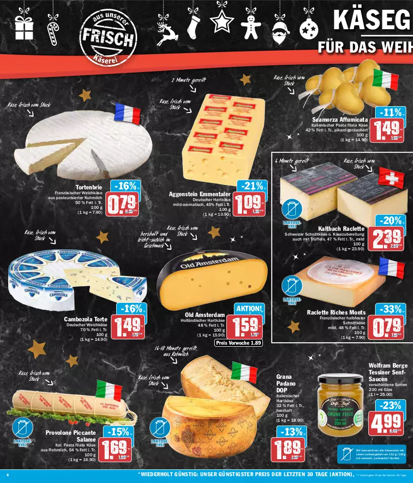 Aktueller Prospekt Aez - Prospekte - von 18.12 bis 23.12.2023 - strona 6 - produkty: brie, cambozola, deutscher weichkäse, eis, emmentaler, französischer weichkäse, grana, grana padano, halbfester schnittkäse, hartkäse, italienischer hartkäse, Käse, mac, milch, Old Amsterdam, padano, pasta, Provolone, Rana, reis, sauce, saucen, Scamorza, schnittkäse, schweizer schnittkäse, senf, Ti, tisch, torte, Trüffel, weichkäse, ZTE