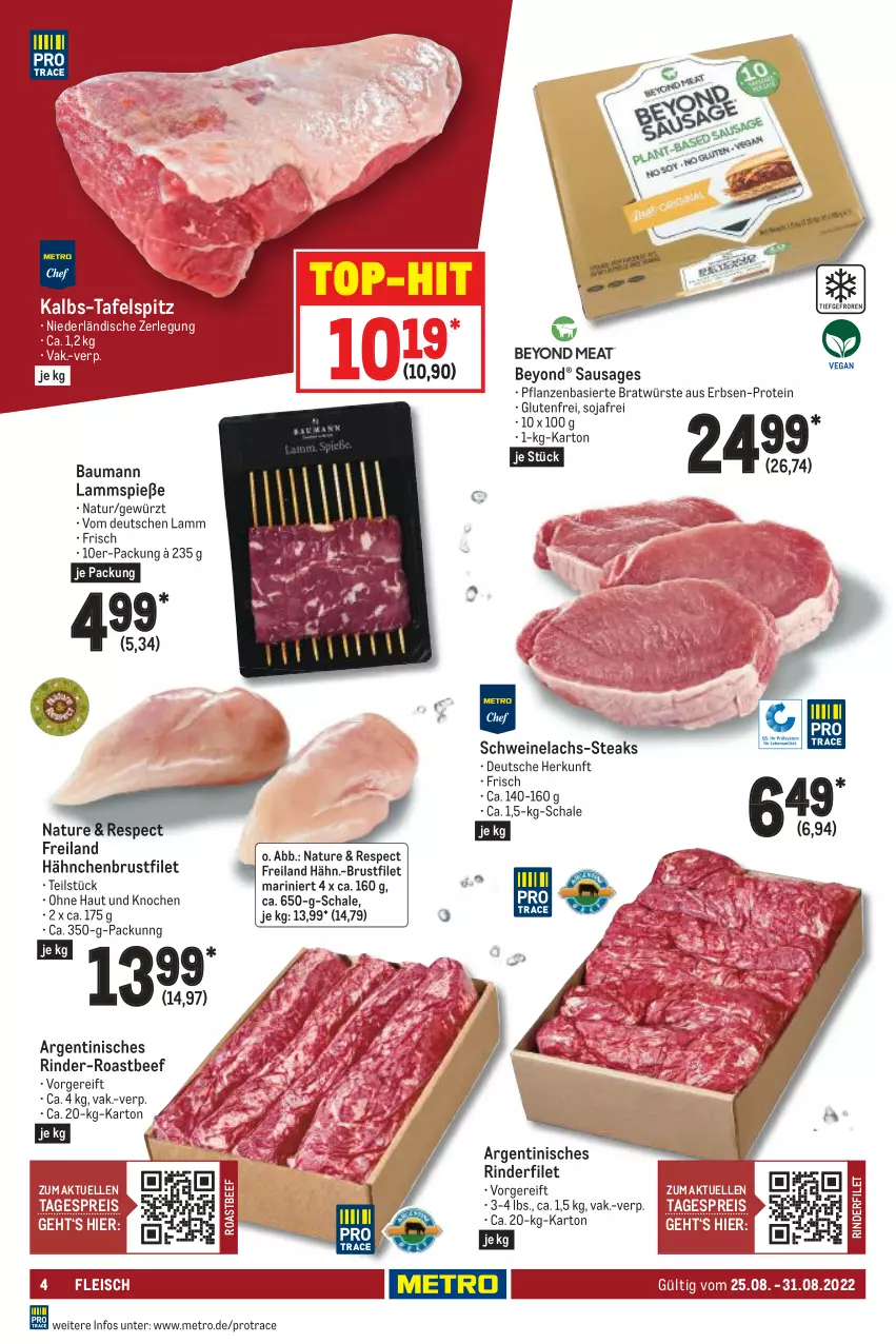 Aktueller Prospekt Metro - Food - von 25.08 bis 31.08.2022 - strona 4 - produkty: Bau, beef, brustfilet, eis, elle, erbsen, filet, fleisch, gewürz, hähnchenbrust, lachs, lamm, Lammspieße, Metro, natur, pflanze, pflanzen, reis, rind, rinder, rinderfilet, roastbeef, Schal, Schale, schwein, schweine, Schweinelachs, soja, steak, steaks, tafelspitz, Ti, top-hit, wein, weine, Yo