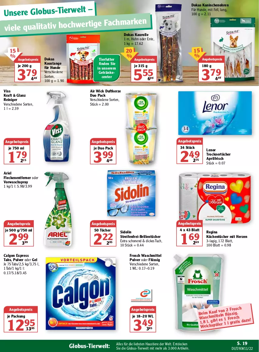 Aktueller Prospekt Globus - Prospekte - von 14.03 bis 19.03.2022 - strona 19 - produkty: Air Wick, angebot, angebotspreis, ariel, aust, Brille, calgon, decke, Duftkerze, eis, ente, Fleckenentferner, Frosch, getränk, getränke, gin, kerze, kraft, küche, Küchen, küchentücher, lenor, LG, pril, reifen, reiniger, reis, rwe, sidolin, Stier, Ti, Tiere, Trockner, tuc, tücher, waschmittel, WICK